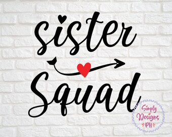 Sister Squad svg, Promoted to Big Sister SVG, sister svg, dxf and png instant download, Big sister SVG for Cricut and Silhouette, Sissy svg
