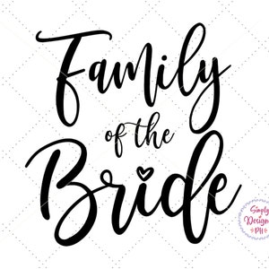 Family of The Bride Text with Decorative Design - Print n Cut Hi-Quality Vector Bundle - Ai, Svg, Jpg, Png, Eps - Cricut Ready