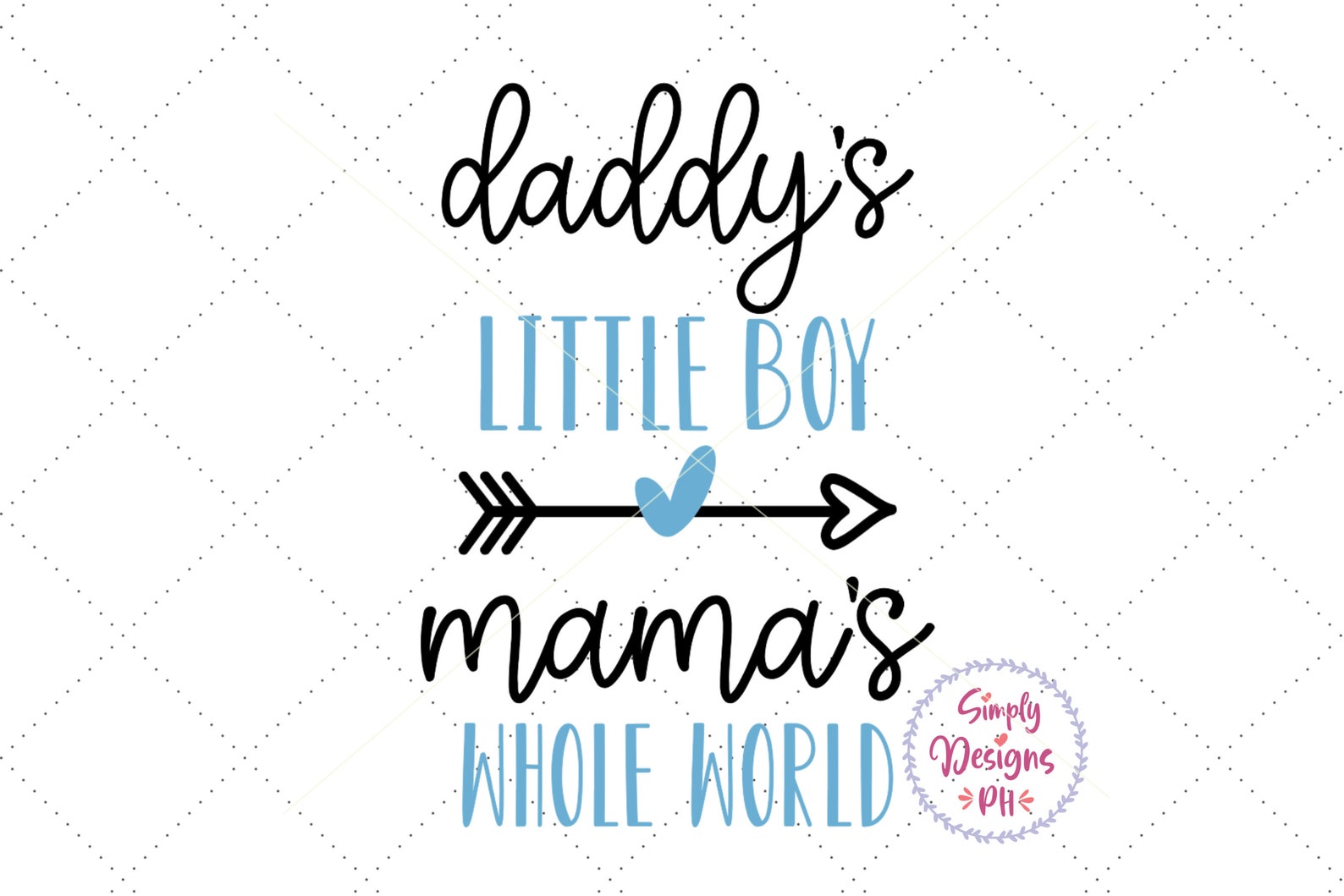 Daddy's Little Boy and Mommy's World Svg Baby Boy Svg Mother's Day Svg ...