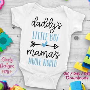 Daddy&#39;s little Boy And Mommy&#39;s World Svg Baby Boy Svg Mother&#39;s Day Svg Father&#39;s Day Svg New Baby Svg Mommy Svg Daddy Svg Girl Svg For Boys