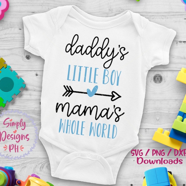 Daddy's little Boy And Mommy's World Svg Baby Boy Svg Mother's Day Svg Father's Day Svg New Baby Svg Mommy Svg Daddy Svg Girl Svg For Boys
