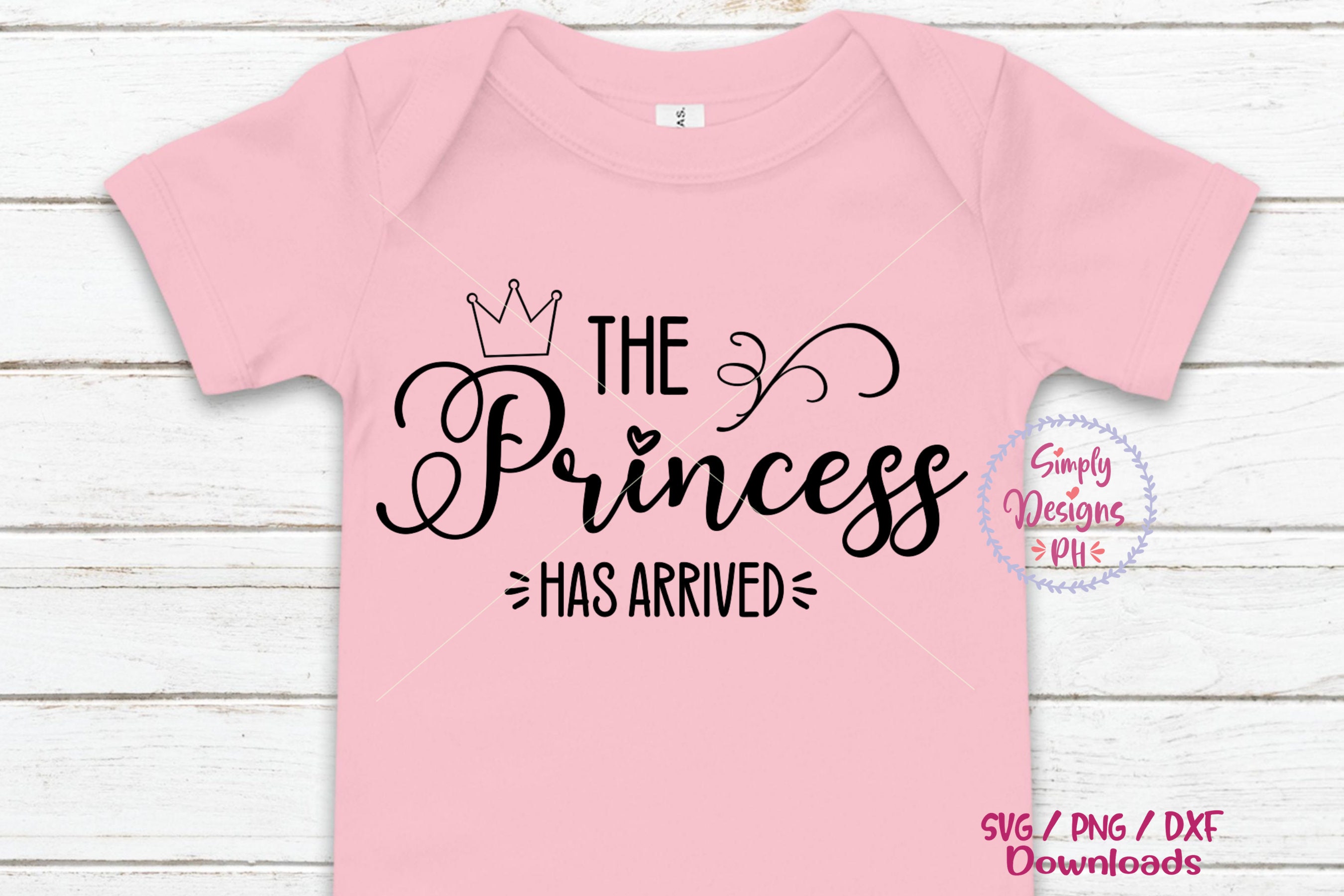 The Princess Has Arrived SVG PNG Files for Cutting Machines, Digital ...