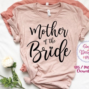 Mother of the Bride SVG Files Hand Lettered, Cricut Silhouette Cut Files, Bridal Party, Wedding, Small Business Commercial Use, Wedding svg image 2