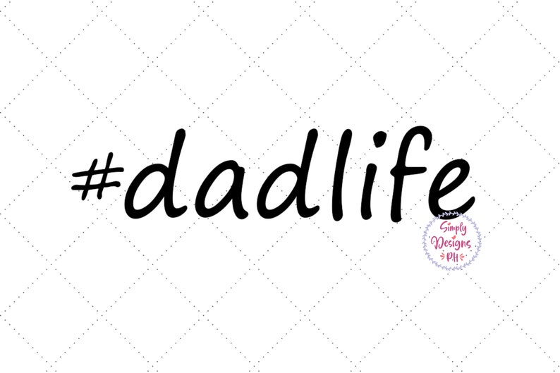 Download Father S Day Svg Dadlifesvg Dad Life Svg Dadlife Dadlife Instant Download Dadlife Svg Dad T Shirt Svg Dad Svg Stencils Craft Supplies Tools Deshpandefoundationindia Org
