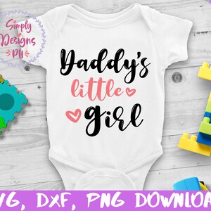Daddy&#39;s Little Girl SVG, Daddy&#39;s girl svg, dxf en png instant download, vaderdag SVG, Papa en dochter SVG, Baby Girl svg, Baby svg
