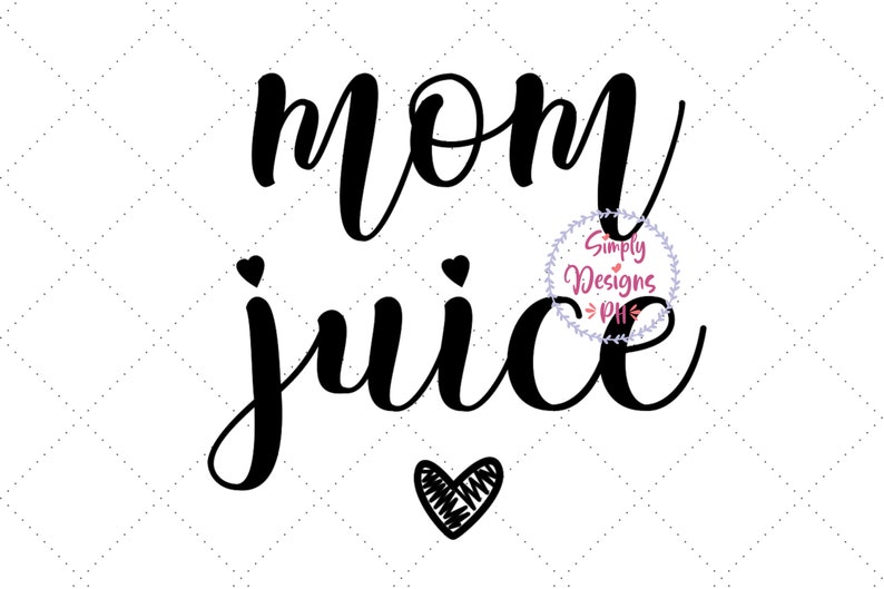 Free Free Mom Juice Svg 85 SVG PNG EPS DXF File