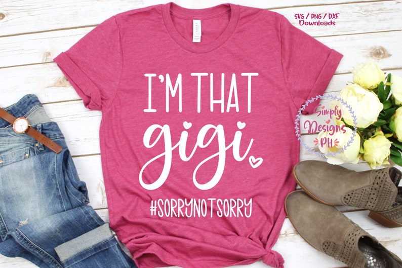 Download Grandma Funny Svg Gigi Funny Saying Svg Im that Gigi Sorry ...