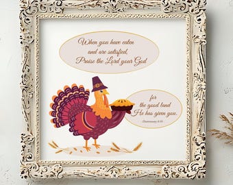 Praise the Lord Thanksgiving Print -Deuteronomy 8:10 Scripture Wall Art, Christian Bible Verse Poster, Gratitude Quote, Religious Home Decor