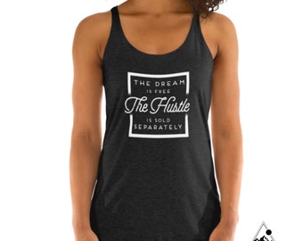 Sen jest darmowy, a Hustle jest sprzedawany oddzielnie. Top motywacyjny do ćwiczeń, prezent fitness dla niej, unisexowy top fit, prezent treningowy dla niego