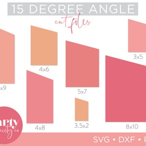 Könnte beinhalten: Grafik mit unterschiedlich großen, abgewinkelten Rechtecken in Rosa- und Pfirsichtönen. Die Größen sind in Zoll angegeben, z. B. 4x9 und 8x10. Der Text "15 Degree Angle cut files" steht oben. Unten stehen die Dateiformate "SVG, DXF, PNG".