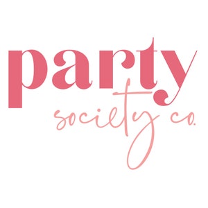 May include: Pink logo with the text "party society co." in a cursive font.