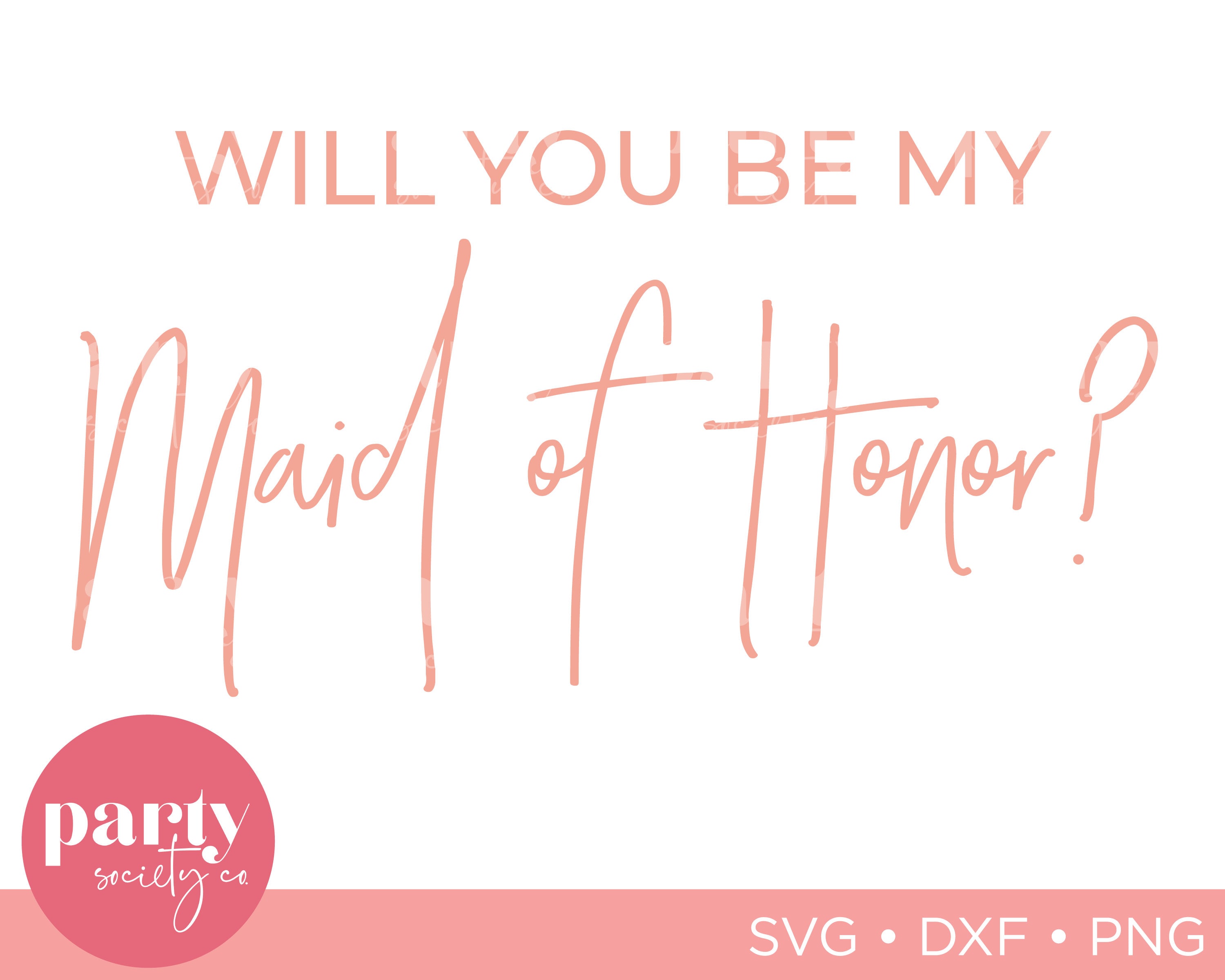 Will You Be My Maid of Honor SVG Will You Be My Maid of Etsy