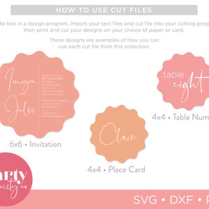 May include: A set of printable wedding invitation and table number cut files. The invitation is a 6x6 inch pink scalloped design with the text "Imogen and Jules" and wedding details. The table number is a 4x4 inch pink scalloped design with the text "table eight". The place card is a 4x4 inch peach scalloped design with the text "Claire".