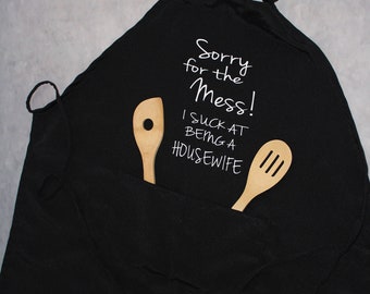 Funny Baking Apron: "Sorry For the Mess" Adjustable Apron