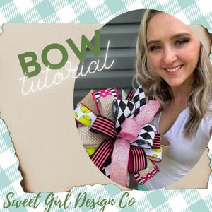 Bow tutorial the Sweet Girl Design Co way, wreath bow tutorial