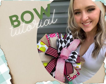 Bow tutorial the Sweet Girl Design Co way, wreath bow tutorial