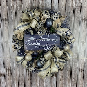 Jesus is the reason or the season wreath, blue and gold Christmas wreath, navy blue wreath,