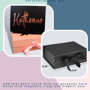 May include: Black gift box with a black satin ribbon bow. The box is 11.6 inches wide and 8.75 inches long. The box is personalized with the name "Kathenne" in rose gold lettering.