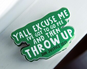 Y’all Excuse Me - Governor Jim Justice Sticker