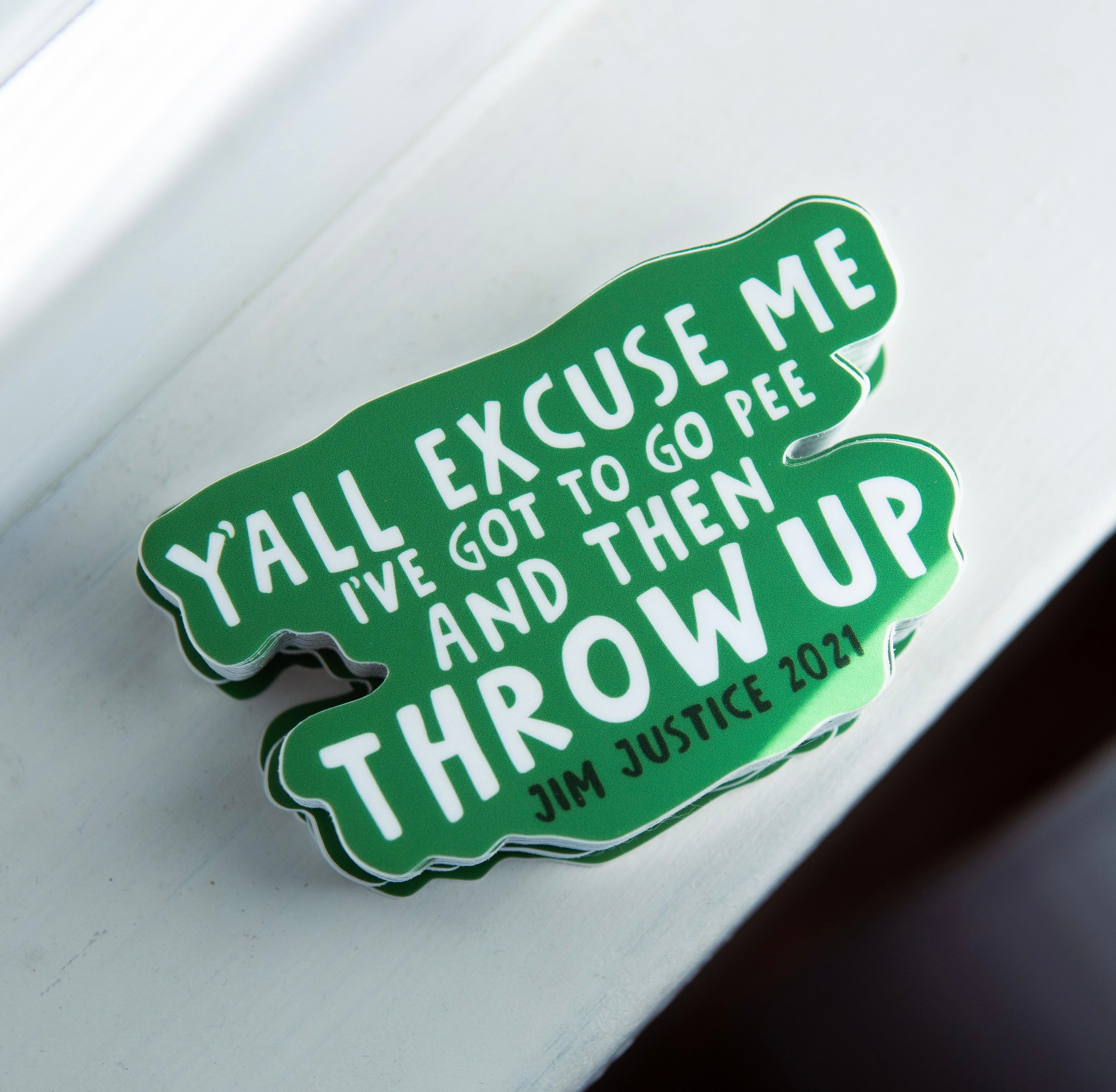 Y’all Excuse Me - Governor Jim Justice Sticker