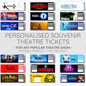 May include: A collection of personalised souvenir theatre tickets featuring popular West End shows like Hamilton, Wicked, and The Lion King. The tickets are printed on a white background with colourful images and text.