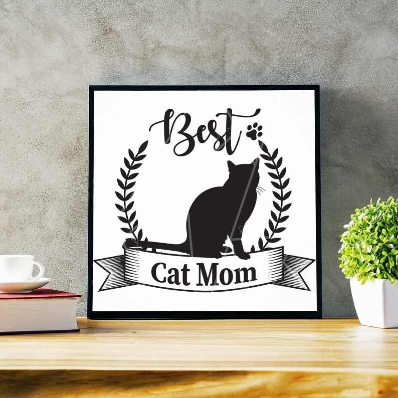 Download Cat Mom Svg Cat MomCutting File Best Cat Mom Svg Kitten | Etsy