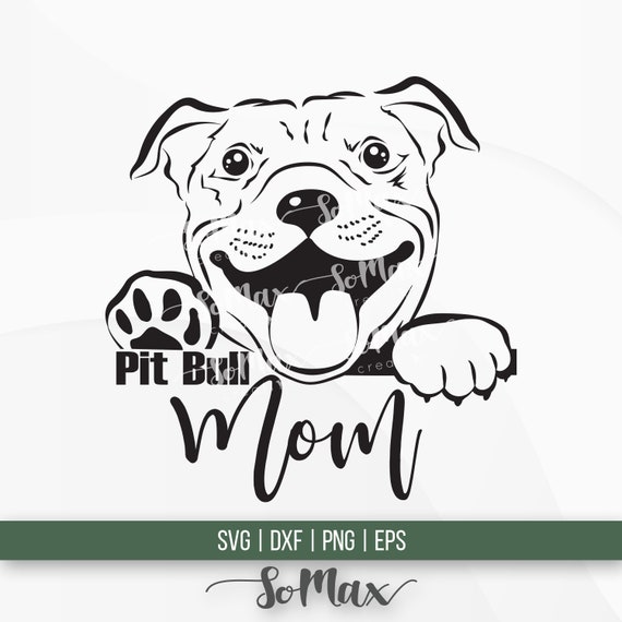 Download Pitbull Mom Svg Pit Bull Mommy Svg Pitties Mother Svg Etsy