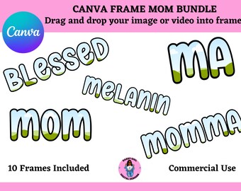 Fillable Canva Letter Frames for Sublimation, Canva MOM Frames Bundle, Easy Drag And Drop Photo Or Patterns for Canva, Gifts for Mothers Day
