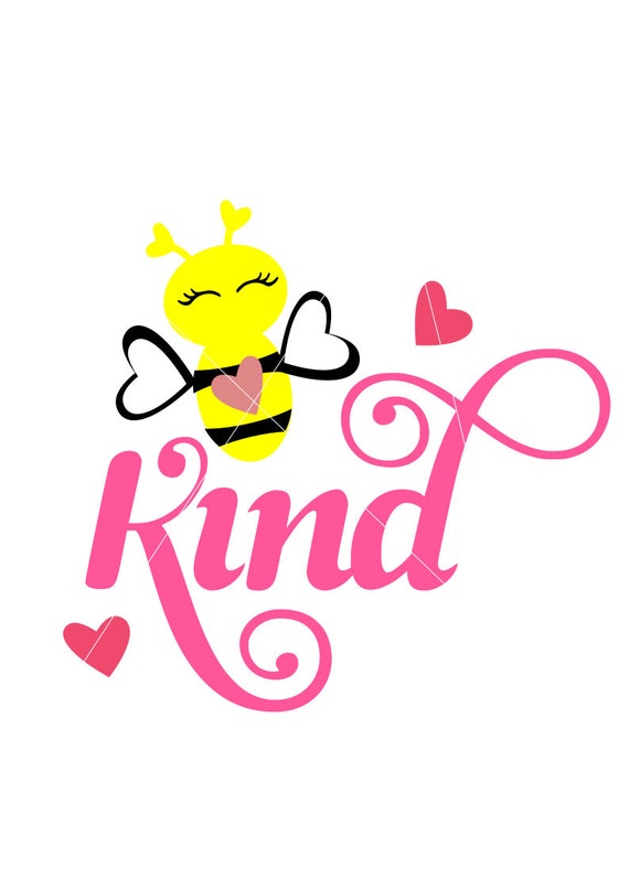 Download Free Bee Kind Svg Be Kind Svg Kindness Svg Bee Gift Bee Etsy SVG Cut Files