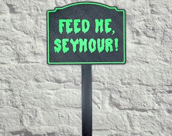 Feed Me Seymour Plant Stake 3D Printed