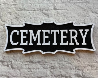 Cemetery Sign Wall Hanging Home Decor 3D Printed
