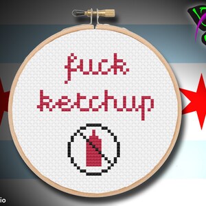 F*ck Ketchup cross stitch pattern / Digital PDF