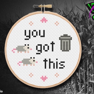You Got This possum Persephone Possum cross stitch pattern / Digital PDF