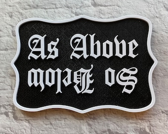 As Above So Below Sign Wall Hanging Home Decor 3D Printed