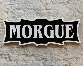 Morgue Sign Wall Hanging Home Decor 3D Printed