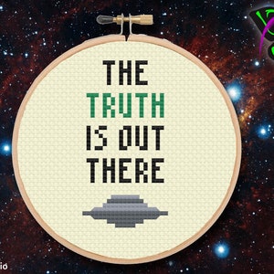 The Truth Is Out There cross stitch pattern / Digital PDF