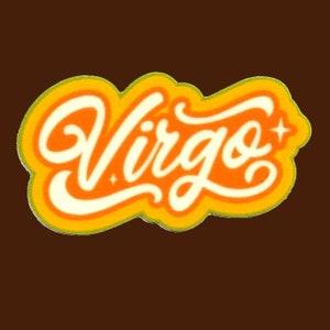 May include: A retro-style graphic design of the word "Virgo" in white lettering with a yellow outline on an orange background.