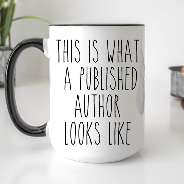 This Is What A Published Author Looks Like ,Author Gift Mugs , Writer Mug ,Author Coffee Mug, Gift for Author , Author Gag Gift ,Writer Gift