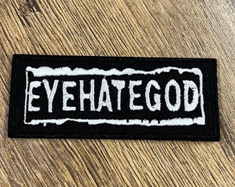 Eyehategod Band Patch Embroidered