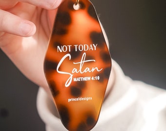 Not today satan motel keychain, christian gifts for women, handwriting keychain, woman warrior for jesus, gifts for her under 20