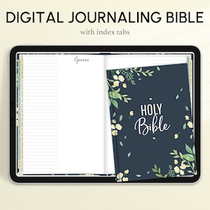 May include: A digital journal with a floral design cover on a tablet. The cover says "HOLY BIBLE" and has a white floral pattern on a dark blue background. The journal has index tabs and a blank page open to "Genesis".
