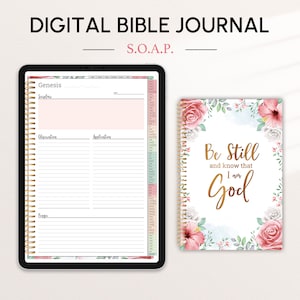 May include: Digital Bible journal with a floral design and the text "Be Still and know that I am God". The journal is on a white background.