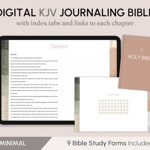 May include: Digital KJV Journaling Bible with index tabs and links to each chapter. The cover is a light brown with a white cross and the text "HOLY BIBLE". The image shows a tablet displaying the book of Genesis with a minimal design. The text "MINIMAL" is at the bottom left of the image. The text "9 Bible Study Forms Included" is at the bottom right of the image.