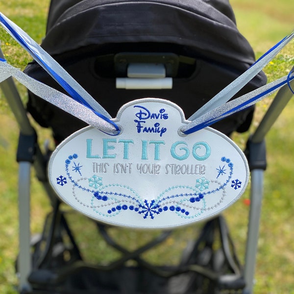 Frozen Let it go Stroller Tag, Fun Stroller Spotter, Diaper Bag Tag, Theme Park Spotter, Wheelchair Tag, Door Hanger, Marker