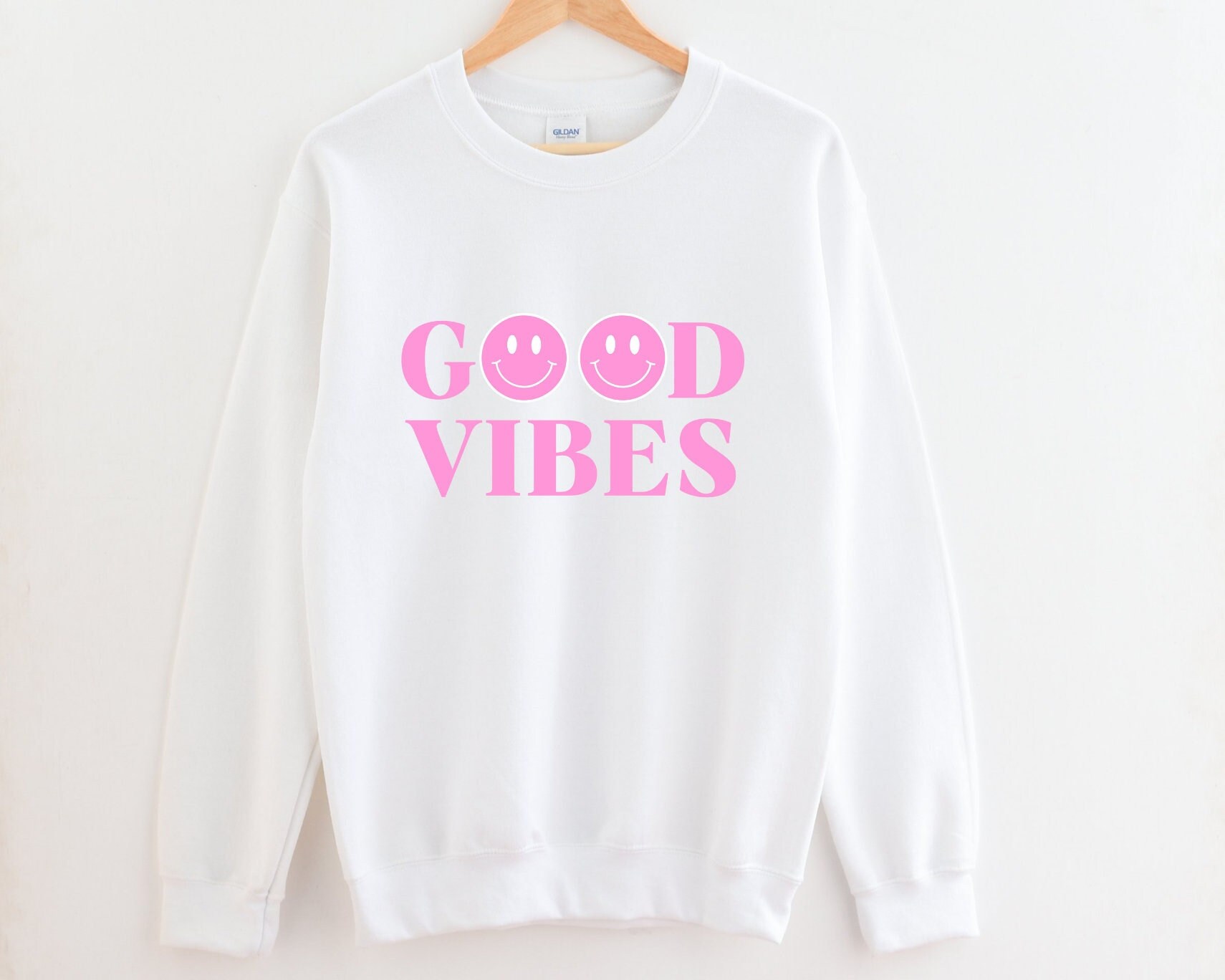 Pink Good Vibes Sweatshirt Preppy 