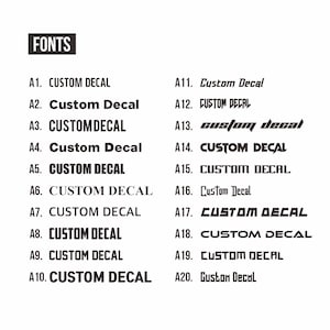 May include: A chart showing 20 different font styles for the phrase "Custom Decal". Each font style is labeled with a letter and number, such as A1, A2, A3, etc.
