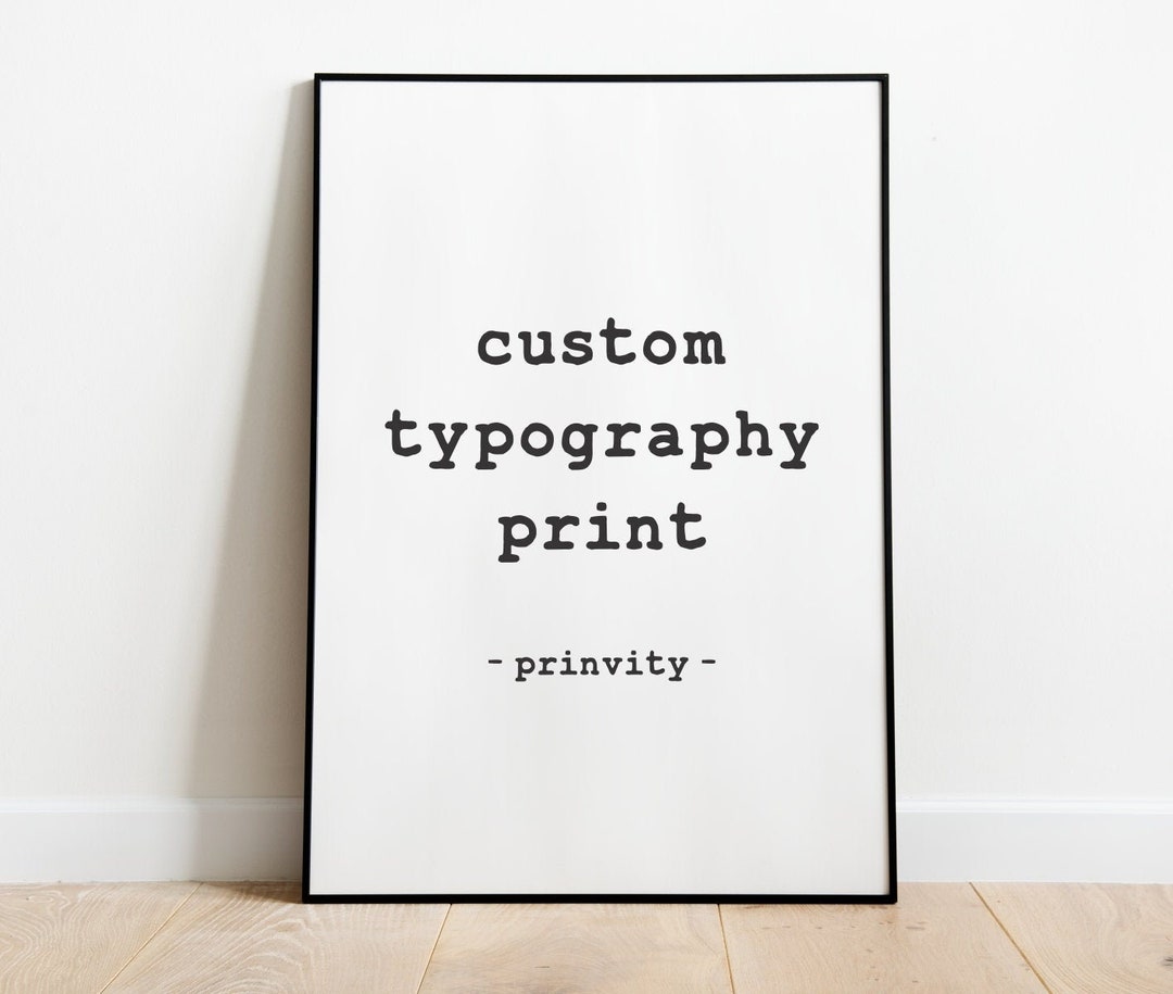 Custom Poster Printing Custom Quote Poster Poster Printing Etsy
