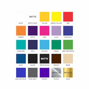 May include: A color chart with 18 different colors, including white, yellow, red, orange, violet, pink, lilac, king blue, turquoise, navy, ice blue, green, lime tree green, blue, black, brown, beige, brilliant blue, dark grey, purple, silver, and gold. The chart includes matte and metallic finishes.