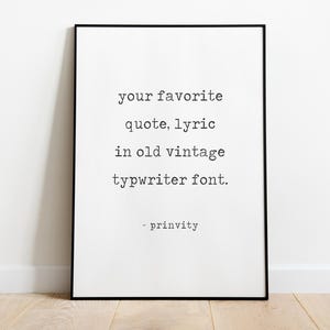 Custom Poster Printing - Custom Quote Poster - Personalized Typo Poster - Poster Printing -  Custom Typewriter Quote Poster