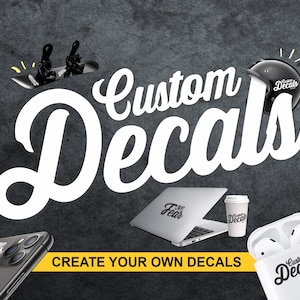 Custom Font Decals - Custom Vinyl Text Decals - Create Your Own Decals - Custom Decal - Vinyl Lettering - Logo Decal - Custom Design Decal